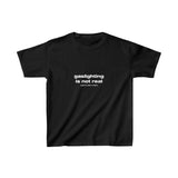 Gaslighting is not real (you're just crazy) - Baby Tee