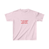 I'm so sexy even life gets hard. - Baby Tee