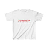 I support a man's right to shut the f*ck up - Baby Tee