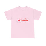 Small boobs big dreams. - Oversized Tee