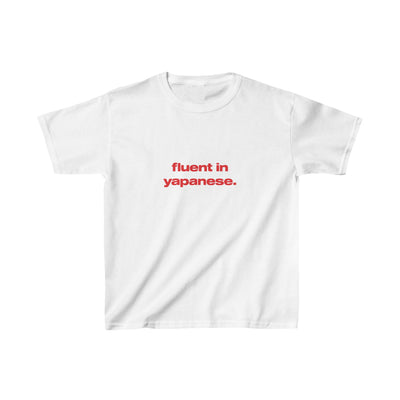 Fluent in yapanese. - Baby Tee