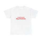 Small boobs big dreams. - Oversized Tee