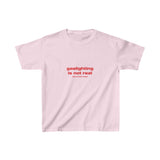 Gaslighting is not real (you're just crazy) - Baby Tee